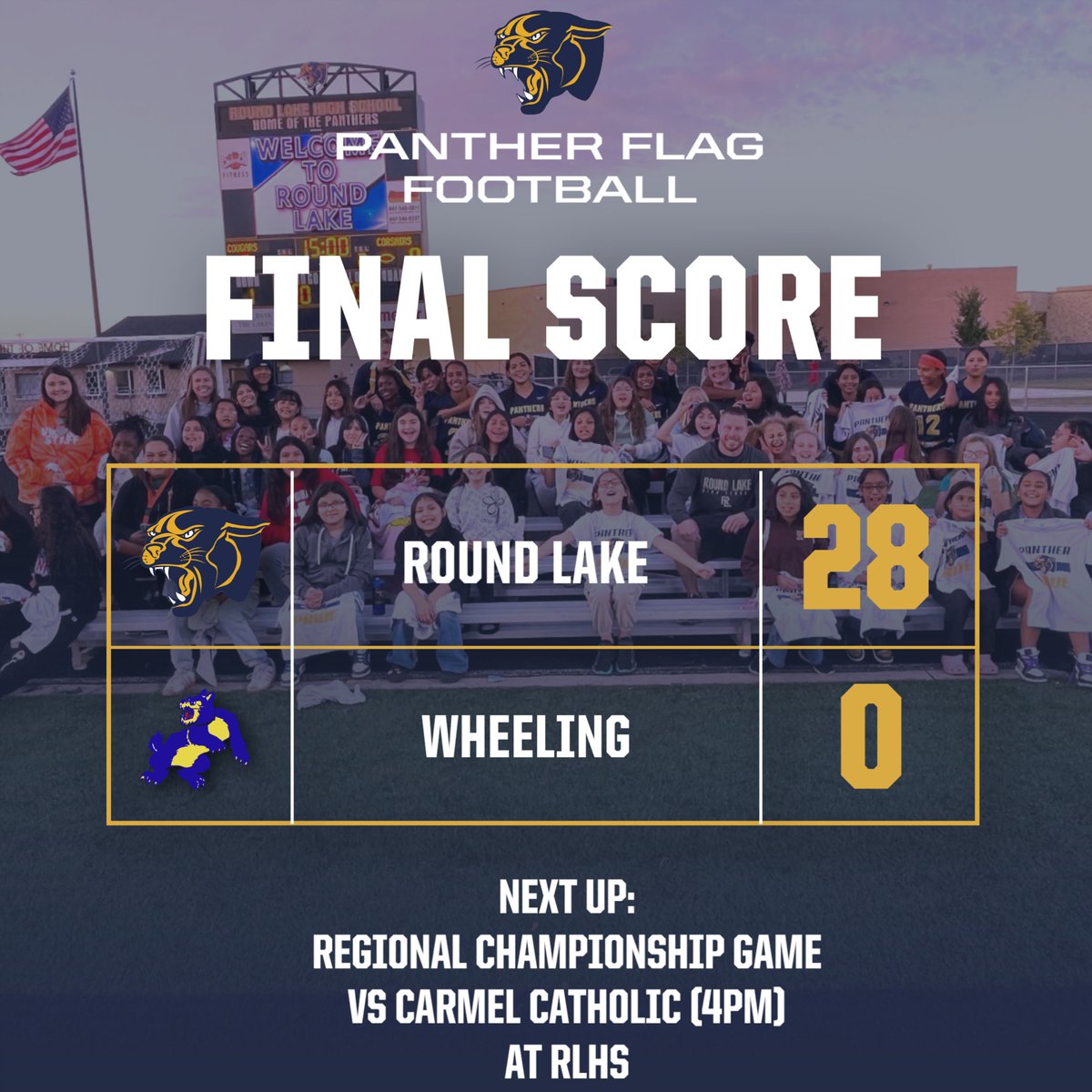 Shout out to Grow the Game girls who were there to see the first Flag Football Regional Semifinal victory in school history!  Join us this Friday at 4pm for the Regional Championship game, Round Lake vs Carmel Catholic at RLHS.  
#WeAreRL #PantherPRIDE 
#ThisIsHSFootball