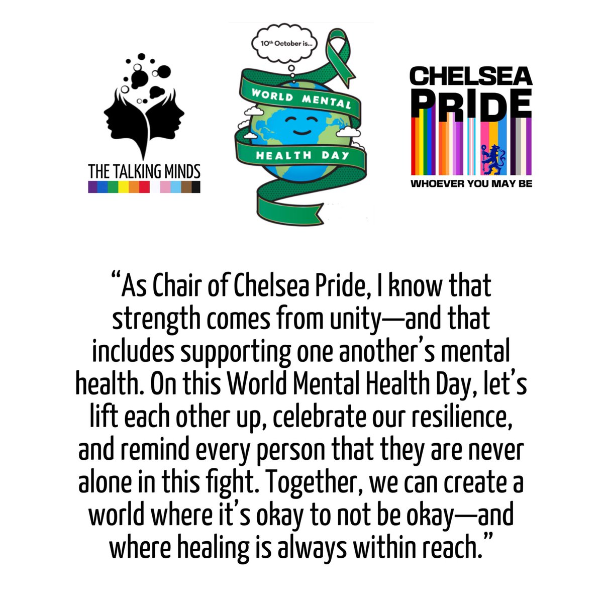 The chair of Chelsea Pride this #WorldMentalHealthDay 💚💙