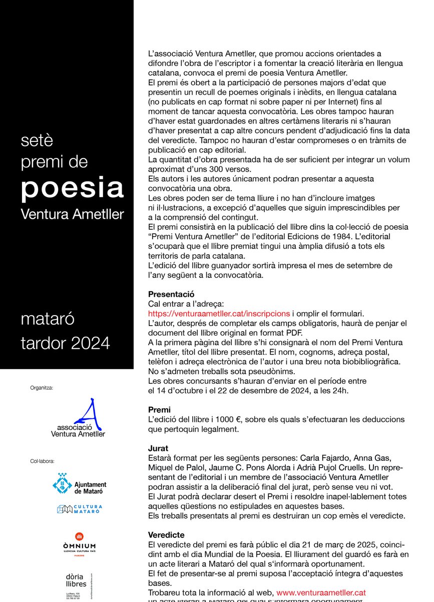 venturaametller's tweet image. Atenció! Engeguem el setè premi de poesia Ventura Ametller.
Període per lliurar les obres: del 14/10/24 al 22/12/24.
Premi: l'edició del llibre i 1.000€
Veredicte: es farà públic el 21/3/2025.
Comptem amb un jurat de luxe.
Us deixem aquí les bases 👇