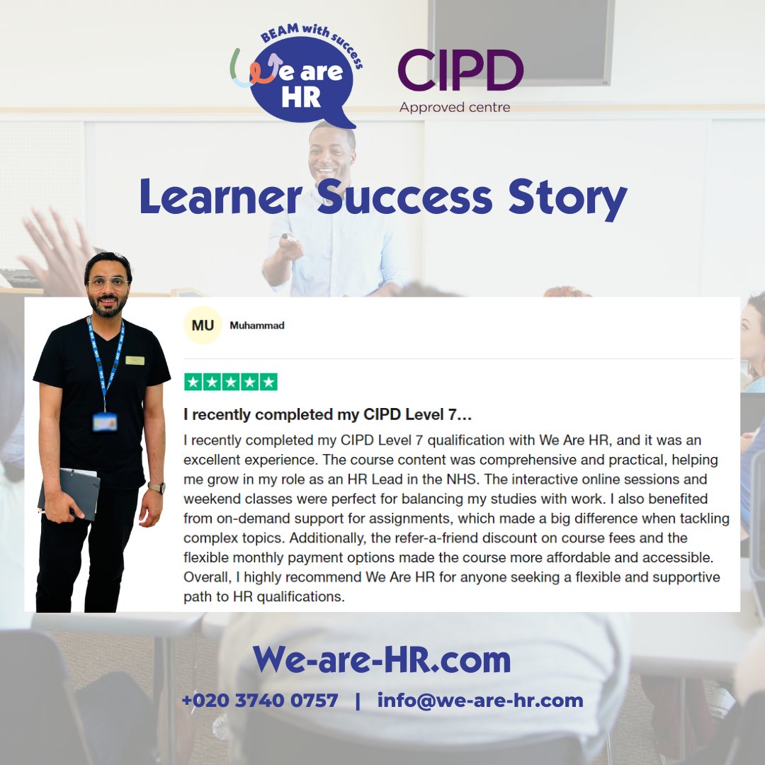 wearehruk's tweet image. We&apos;re happy to share this incredible feedback from Muhammad, who recently completed his CIPD Level 7 qualification with We-are-HR! 🎓✨

Thank you for trusting us, Muhammad, and we wish you continued success in your HR career! 🙌💼

#EmpoweringHR #CIPDLevel7 #HRLeadership