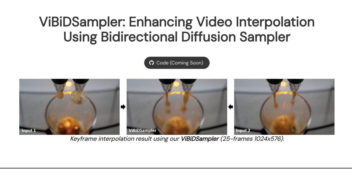 ViBiDSampler

Enhancing Video Interpolation Using Bidirectional Diffusion Sampler