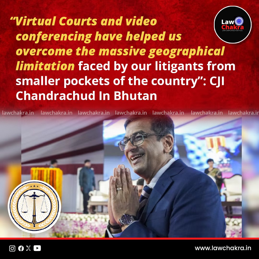 LawChakra's tweet image. Virtual Courts and video-conferencing have bridged the geographical gap for litigants in remote areas across India,&quot; said CJI Chandrachud during his address in Bhutan.
Read More at: lawchakra.in/institutional-…

#VirtualCourts #AccessToJustice #CJIChandrachud #LegalInnovation…
