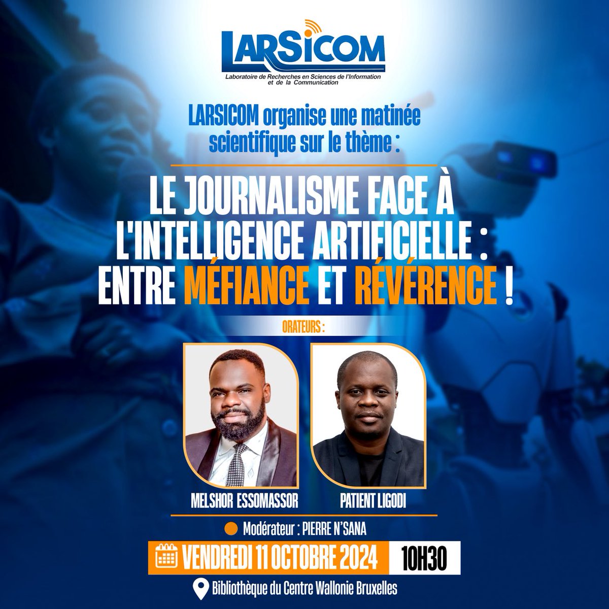 Pierre N'sana Bitentu (@pnsana) on Twitter photo C’est ce vendredi 11.10. à la bibliothèque du Centre Wallonie Bruxelles : IA; Entre <a href="/MEssomassor/">Melshor Essomassor</a> et <a href="/ligodipatient/">Patient LIGODI</a> . <a href="/Ange_kason/">Ange Kasongo Adihe</a> <a href="/KBenardDende/">Karim Benard Dende</a> <a href="/Kingli_77/">KINGLI</a> <a href="/MadiKadima/">KADIMA-NZUJI Madimba, PhD</a> <a href="/NsimbaPat/">Patrick PN Mbala</a> <a href="/LaPIJ_ULB/">LaPIJ</a> <a href="/MutalaIsrael/">Israel Mutala</a> C’est ce vendredi 11.10. à la bibliothèque du Centre Wallonie Bruxelles : IA; Entre <a href="/MEssomassor/">Melshor Essomassor</a> et <a href="/ligodipatient/">Patient LIGODI</a> . <a href="/Ange_kason/">Ange Kasongo Adihe</a> <a href="/KBenardDende/">Karim Benard Dende</a> <a href="/Kingli_77/">KINGLI</a> <a href="/MadiKadima/">KADIMA-NZUJI Madimba, PhD</a> <a href="/NsimbaPat/">Patrick PN Mbala</a> <a href="/LaPIJ_ULB/">LaPIJ</a> <a href="/MutalaIsrael/">Israel Mutala</a>