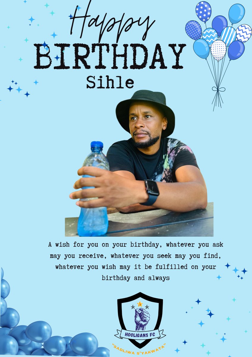 hooligansFC2023's tweet image. 𝐇𝐚𝐩𝐩𝐲 𝐁𝐢𝐫𝐭𝐡𝐝𝐚𝐲 🥳🎂

@ndlelasihle 

#HooligansFC✊🏽