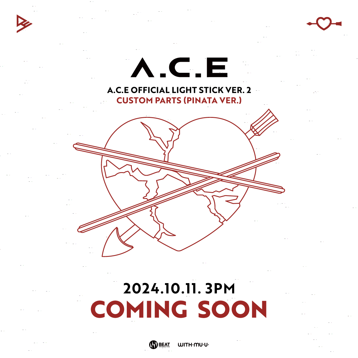 Withmuu_twt's tweet photo. [📢] 에이스(A.C.E) OFFICIAL LIGHT STICK VER.2 CUSTOM PARTS (PINATA VER.) 판매 안내

에이스의 응원봉 VER.2의
커스텀 파츠를 곧 만나보세요!

𝟮𝟬𝟮𝟰.𝟭𝟬.𝟭𝟭.𝟯𝗣𝗠 
💘𝗖𝗢𝗠𝗜𝗡𝗚 𝗦𝗢𝗢𝗡💘

#ACE #에이스
#에이스 #피냐타
#에이스_피냐타 https://t.co/mNJS4gpmHA