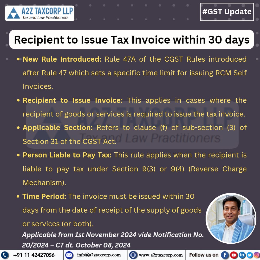 BimalGST's tweet photo. ✅ RECIPIENT TO ISSUE TAX INVOICE WITHIN 30 DAYS
#GST #RCM #Rule47A #CGSTRules #a2ztaxcorpllp #advBimalJain #GsTwithBimalJain https://t.co/PQ4ztAIvSM