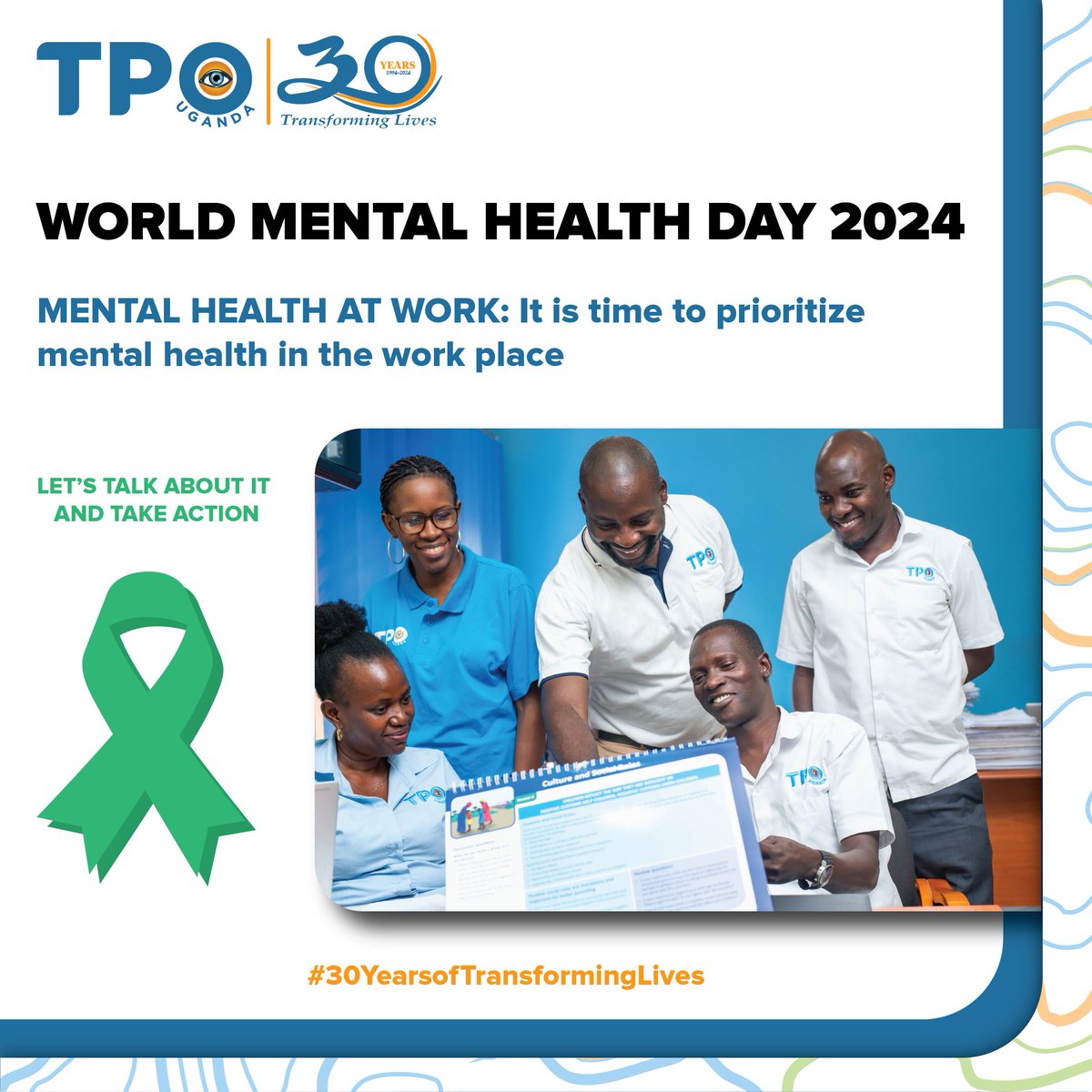 TpoUg's tweet photo. Happy #WorldMentalHealthDay2024 Today, @TpoUg reminds you to #PrioritiseMentalHealthAtWork. Why not start a simple conversation about improving #MentalHealth at your work place? It makes a difference and shows that you care. #MentalHealthMatters #30YearsofTransformingLives https://t.co/7lIXRzwTDu