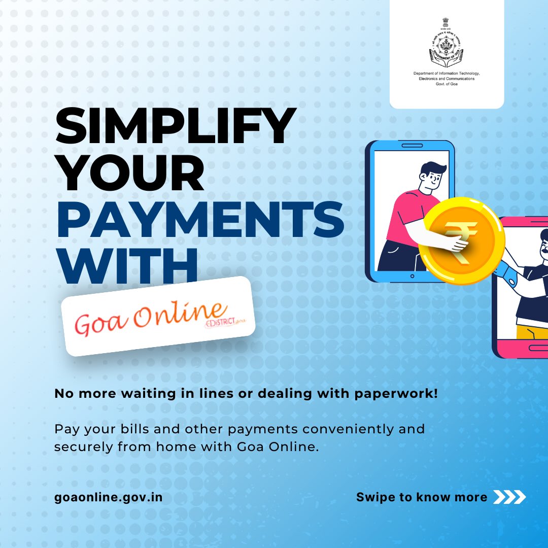 GoaITDept's tweet image. 𝐆𝐨𝐚 𝐎𝐧𝐥𝐢𝐧𝐞, a convenient solution for your online bill payments.

Swipe to know.
.
.
.
#GoaOnline #eGovernance #DITEC #informationtechnology #ITservices #DepartmentofInformationTechnologyGoa #DigitalGoa