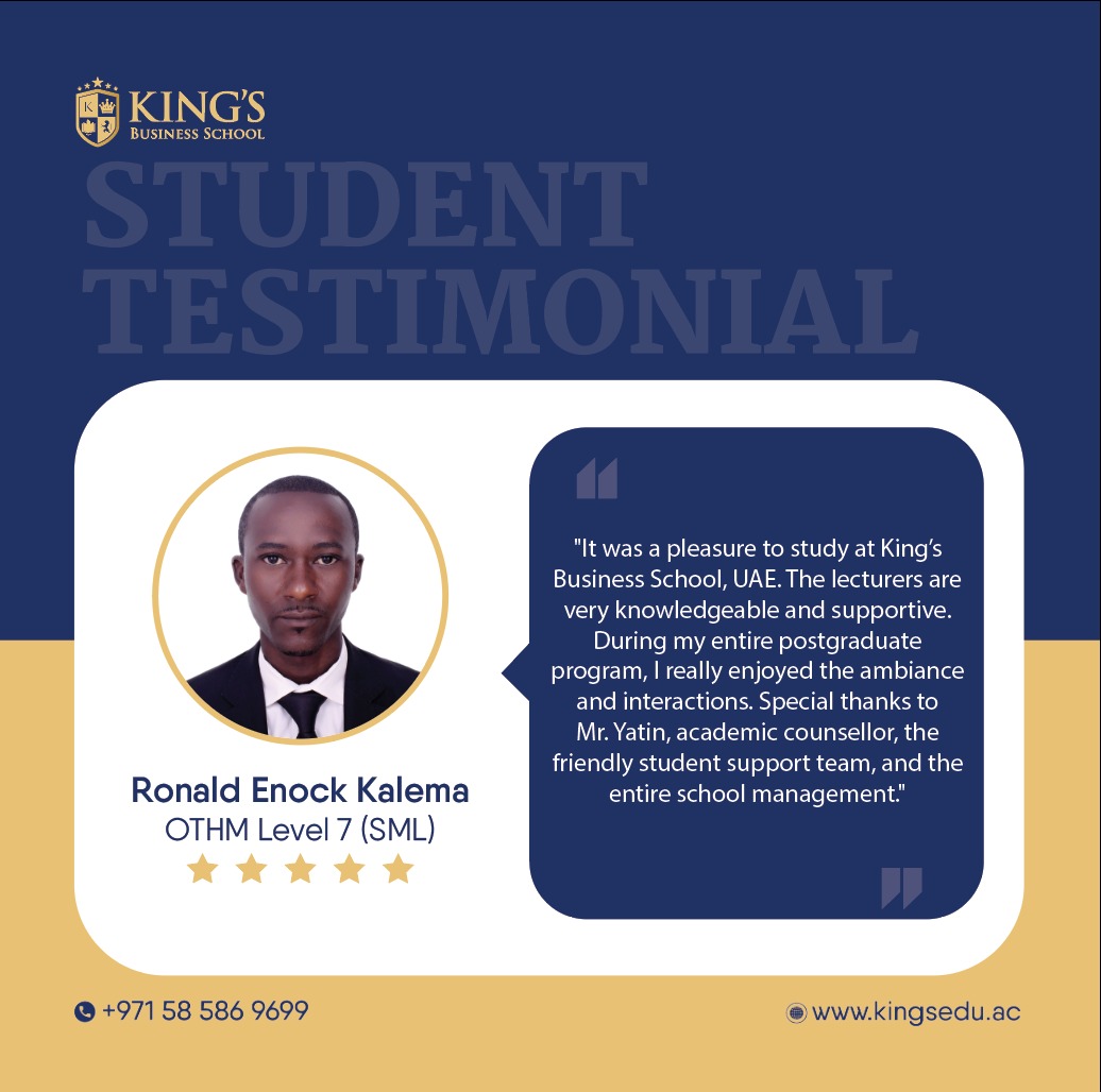 KingsEduUAE's tweet image. Ronald Enock Kalema, a proud OTHM Level 7 graduate from King&apos;s Business School, shares his gratitude for mentors who brought real-world insights, personalized support, and dynamic teaching. 

#ProudGraduate #StrategicLeadership #OTHMLevel7 #KingsBusinessSchool #StudyAbroad