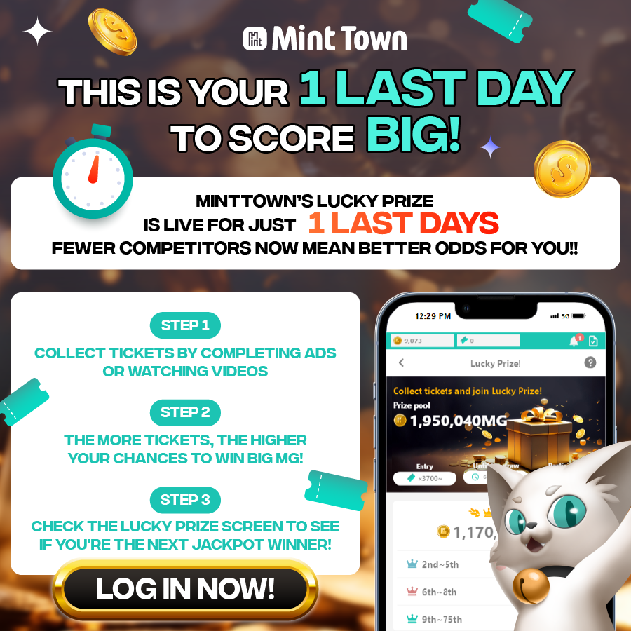 MMO_cash's tweet photo. 1 DAY LEFT: LAST CHANCE FOR THE LUCKY PRIZE DRAWING! 🚨

This is it – your FINAL opportunity to WIN BIG! 💰🎉
MintTown’s Lucky Prize ends tomorrow
Time’s almost up! Log in NOW, complete those tasks, and secure your chance at the Lucky Prize before it’s gone! ⏳ https://t.co/Nim1l7GCE7