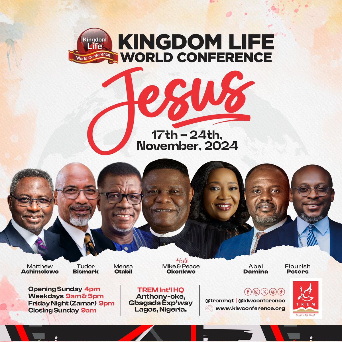 tremhqt's tweet image. This November is for the GOSPEL experience! 🔥

Join us at the Kingdom Life World Conference from the 17th - 24th November 2024 at @tremhqt TREM International Headquarters, Anthony-oke, Gbagada Expressway, Lagos, Nigeria.

#klwc #trem #Jesus #theGospel
