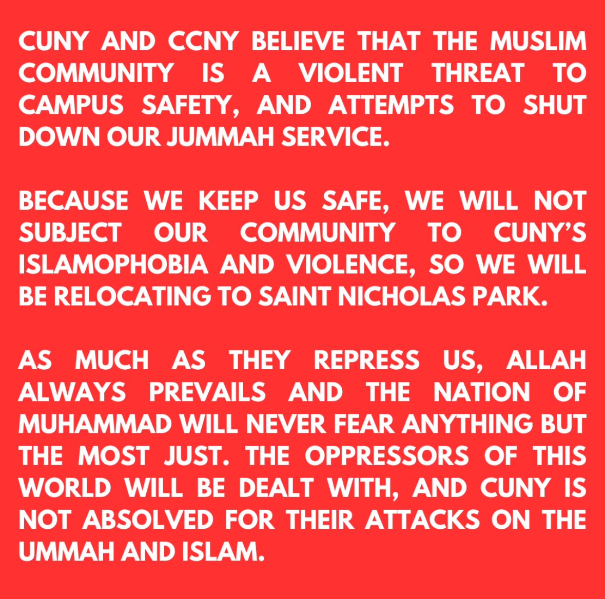 Cuny4P's tweet image. 🚨🚨 BREAKING: CUNY CCNY ADMIN BANS MUSLIM STUDENTS FROM PRAYER &amp;amp; FORCES THEM OFF CAMPUS🚨🚨

Because we keep us safe, we will not subject our community to CUNY’s Islamophobia &amp;amp; violence, so relocating to St Nicholas Park to pray 4 Palestine🇵🇸 Join us!
📆Fri, Oct 11th  
⏰ 1:15pm