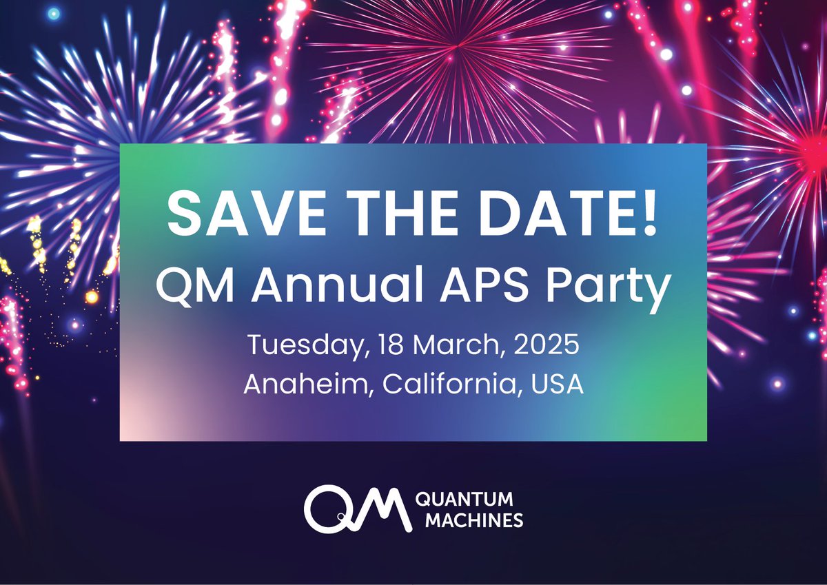 🎆The QM Annual APS party is coming so save the date! If you're attending #APSMarchMeeting, make sure you bookmark Tuesday March 18th. 

Hope to see you there!

#QuantumComputing