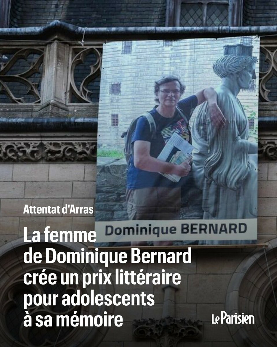 L'épouse de Dominique Bernard, professeur de français tué le 13 octobre à Arras par un ancien élève radicalisé a créé un prix littéraire de nouvelles, écrite par les adolescents 

➡️ l.leparisien.fr/3BFh
