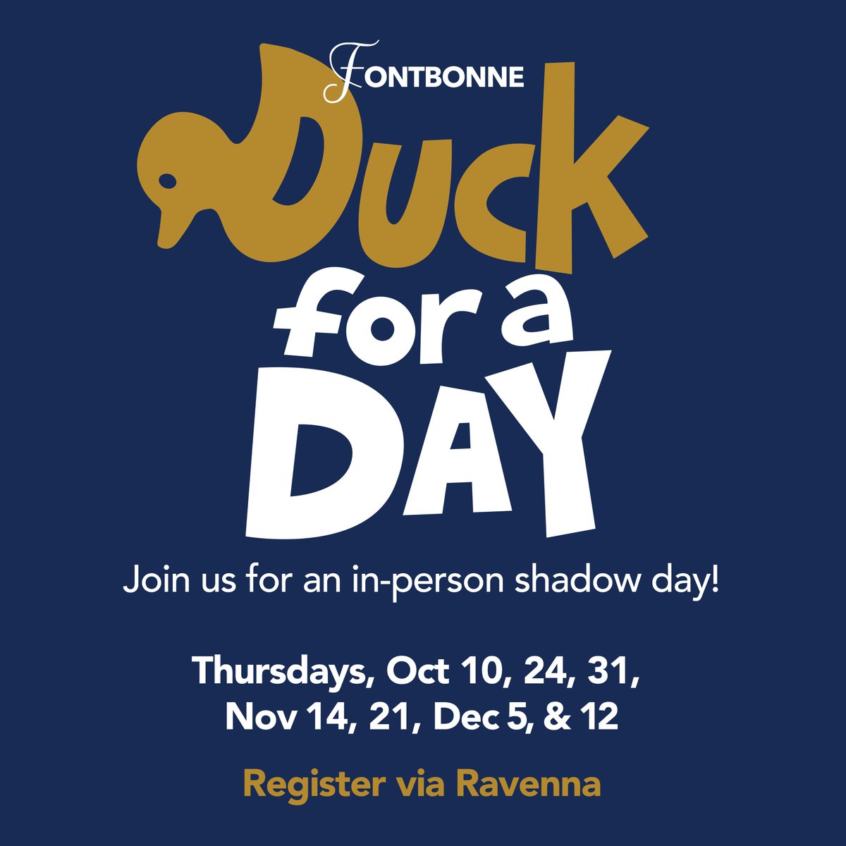 Fall is the perfect time for prospective students to join us on campus as a "Duck for a Day". Our shadow days are a great way to learn about our school and all we have to offer! Register through Ravenna today to experience life as a Fontbonne student.