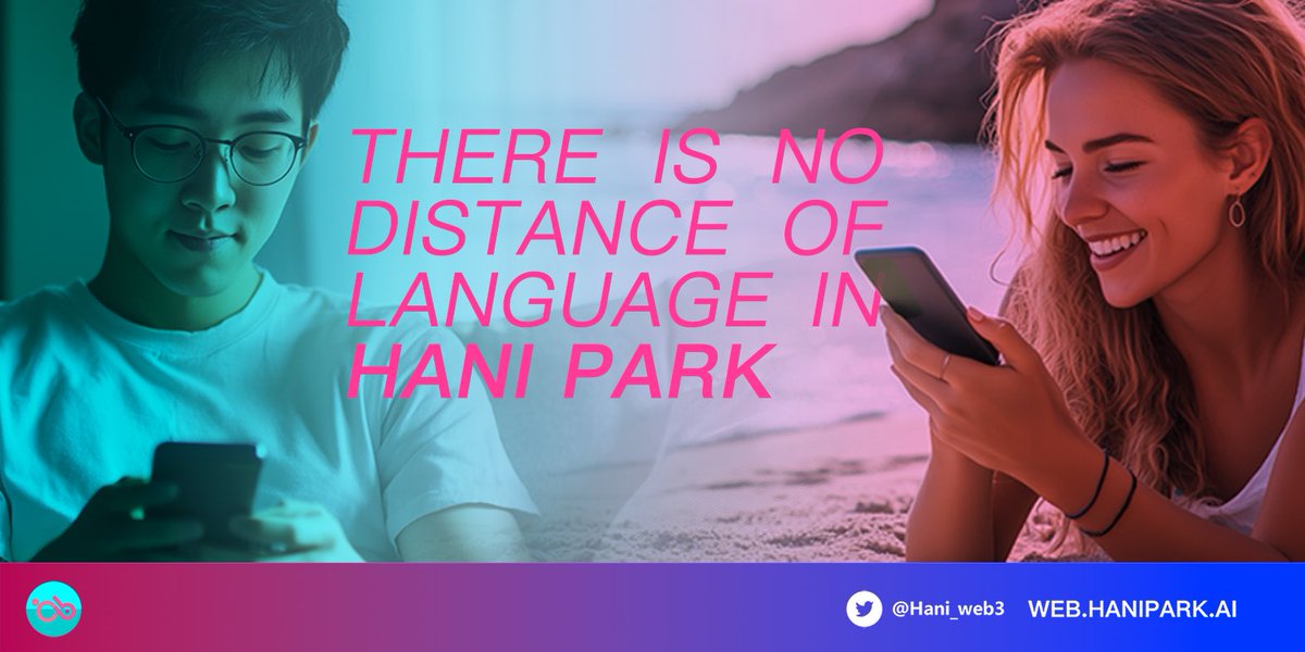 There is no distance of language in Hani Park.
#Social #BTC