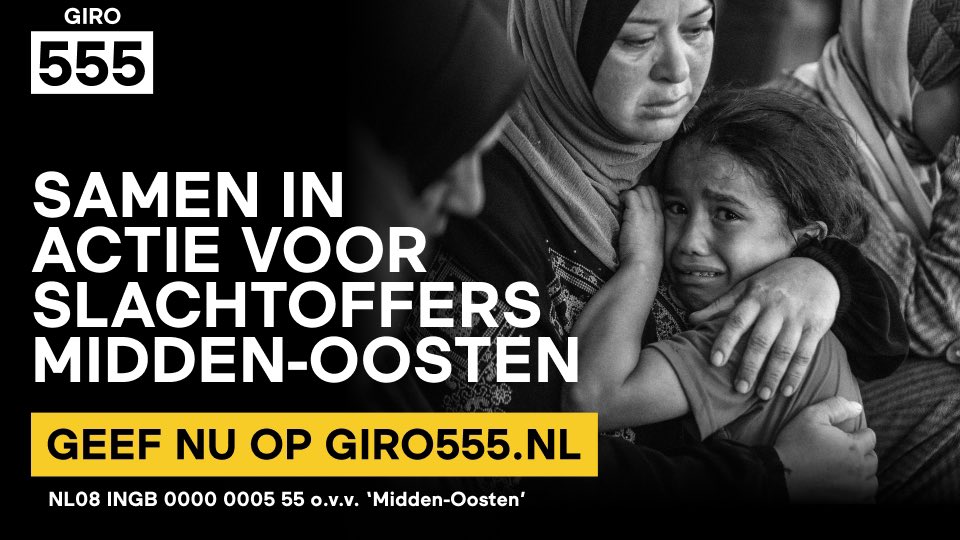 #Giro555 is open voor hulp aan slachtoffers in het Midden-Oosten

Honderdduizenden mensen zijn afhankelijk van hulp. Er is dringend behoefte aan medische zorg, voedsel en onderdak. 

💛 Geef nu op giro555.nl