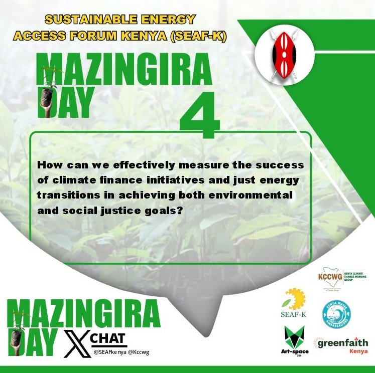 How can we effectively measure the success of climate finance initiatives and just energy transitions in achieving both environmental and social justice goals? <a href="/KCCWG/">The Kenya Climate Change Working Group</a> @Kenya_WaterAmb <a href="/GreenFaith_Afr/">GreenFaith Africa</a> <a href="/artspace254/">Artspace</a> <a href="/kiolijohn/">john kioli</a> 
#MazingiraDay
#StopEACOP
#cop29
#SustainableEnergy