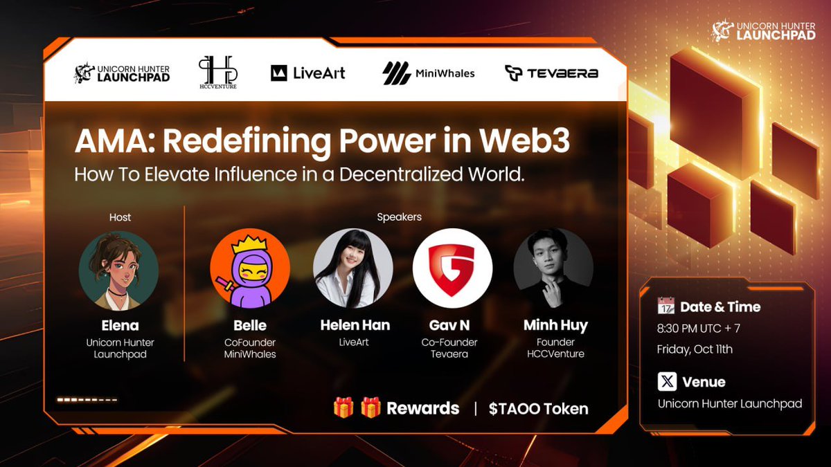 🎙 AMA: Redefining Power in Web3
How To Elevate Influence in a Decentralized World

Wondering how you can elevate your influence in a decentralized world? 👀

Find out from industry leaders: LiveArtX, Tevaera, MiniWhales  &amp; HCCVenture!

🎁 Rewards: $TAOO token 

 🫧How to join:
-