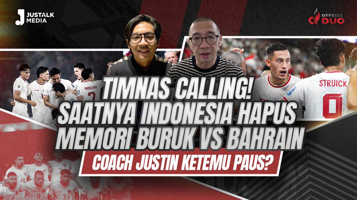offsideduo's tweet photo. OFFSIDE DUO #190 : TIMNAS CALLING! SAATNYA  HAPUS MEMORI BURUK VS BAHRAIN, COACH JUSTIN KETEMU PAUS?

Watch OFFSIDE DUO's newest content https://t.co/Rq6W2tA1gG premiere now on @YouTube 

#OFFSIDEDUO #PanjiSuryono #JustinusLhaksana #TIMNAS #Indonesia #Bahrain https://t.co/B7iEuBZuOc