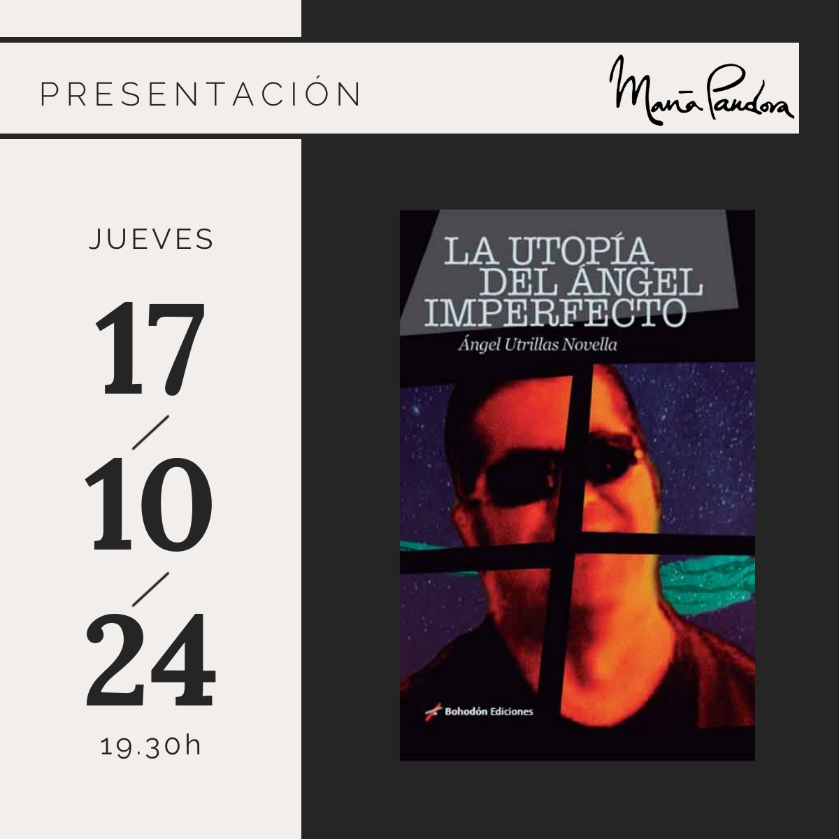 El jueves 17 de octubre, presentamos en María Pandora:
‘La utopía del ángel imperfecto’ de Ángel Utrillas Novella
Os esperamos.
#mariapandora #coctelesmadrid #cava #poesía #barcultural