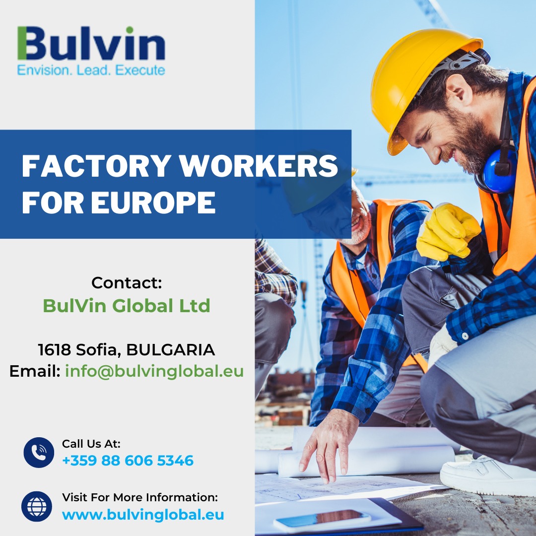 BulVinGlobal's tweet photo. 🏭 Power Up Your Workforce with Skilled Factory Workers for Europe from Bulvin Global! 🌍🔧

Call:☎️ +359 88 606 5346
Email: ✉️ info@bulvinglobal.eu
Contact us:🌐 https://t.co/awL1xt1Str 

#BulvinGlobal #FactoryWorkers #EuropeJobs #SkilledLabor #EfficientWorkforce #Global https://t.co/4xs4obnpUh