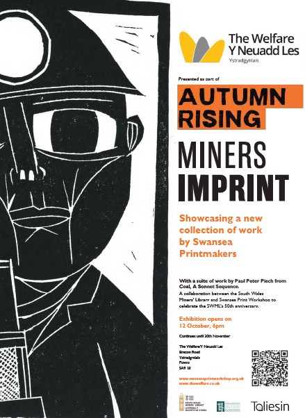 AUTUMN RISING - MINERS IMPRINT
Showcasing a new collection of work by Swansea Printmakers
Exhibition opens at The Welfare, Ystradgynlais, Sat 12th October at 6pm. Running until 30th November.
A collaboration between <a href="/SPrintWorkshop/">SwanseaPrintWorkshop</a> and <a href="/swminerslibrary/">Miners' Library</a> 
Everyone Welcome!