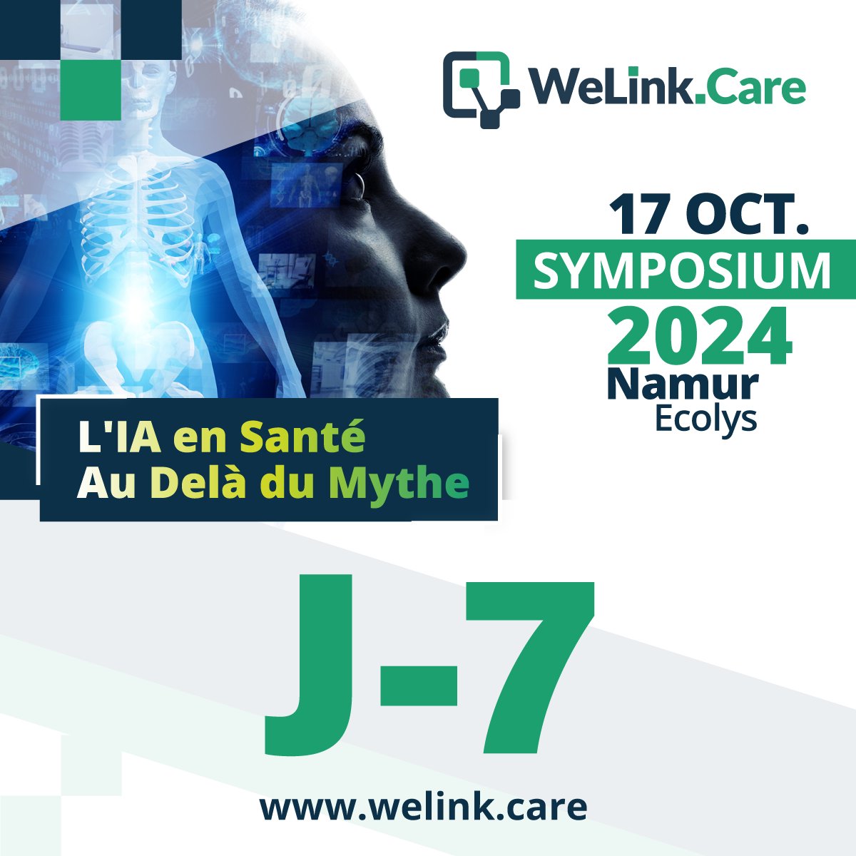 🚨J-7
⏳ Il ne vous reste que quelques jours pour vous inscrire 

17 octobre 2024 - Symposium WeLink.Care : "L'IA en santé au-delà du mythe" Business Village Ecolys, Namur

🔗 Inscrivez-vous ici : lnkd.in/eBeYK8-7