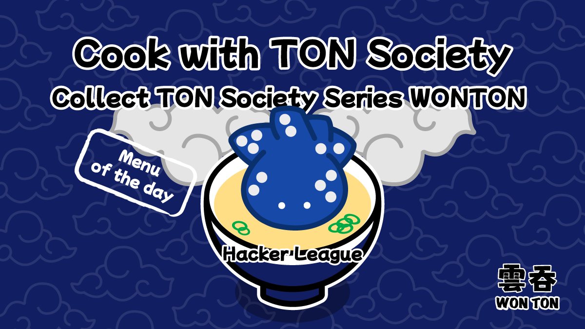 📚🥟 WON $TON Learning Journey is LIVE!

🔥 Menu of the day: Hackers League WONTON 
🍽️ Now available via our Special Task!

💎Teaming up with <a href="/ton_society/">TON Society</a> to add some educational taste into the #WONTON

🍱Learn <a href="/ton_blockchain/">TON 💎</a> and unlock the exclusive TON Society series!