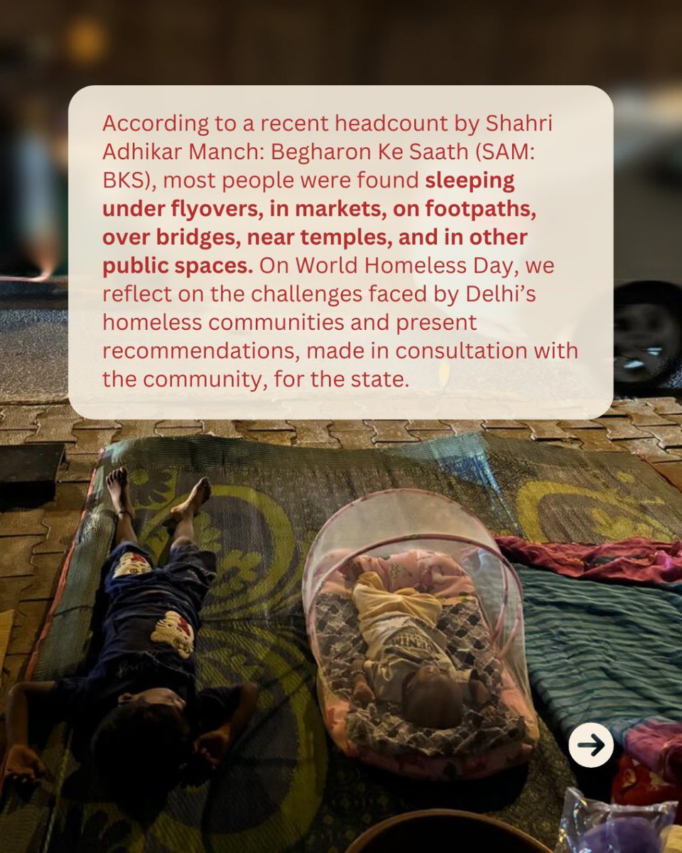 On #WorldHomelessDay, we highlight the urgent challenges faced by over 300,000 homeless individuals in Delhi, as revealed by a recent headcount by Shahri Adhikar Manch: Begharon Ke Saath (SAM: BKS).