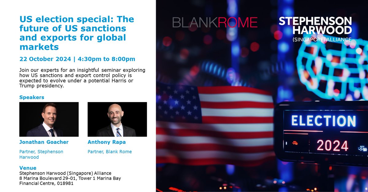 Final call to register for the Stephenson Harwood (Singapore) Alliance and Blank Rome seminar, 'US election special: The future of US sanctions and exports for global markets' on 22 October, 16:30 to 20:00 SGT.
Click here to RSVP: digital.shlegal.com/15/3787/landin…