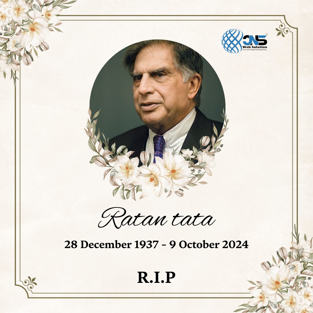 Ratan Tata: A visionary leader, an inspiration to millions, and a legacy that will live on forever. His wisdom, humility, and unwavering dedication to India's growth will continue to inspire generations. 🌟💐🙏

#RatanTata #Legend #Inspiration #Leadership #CNSWebSolution #RIP