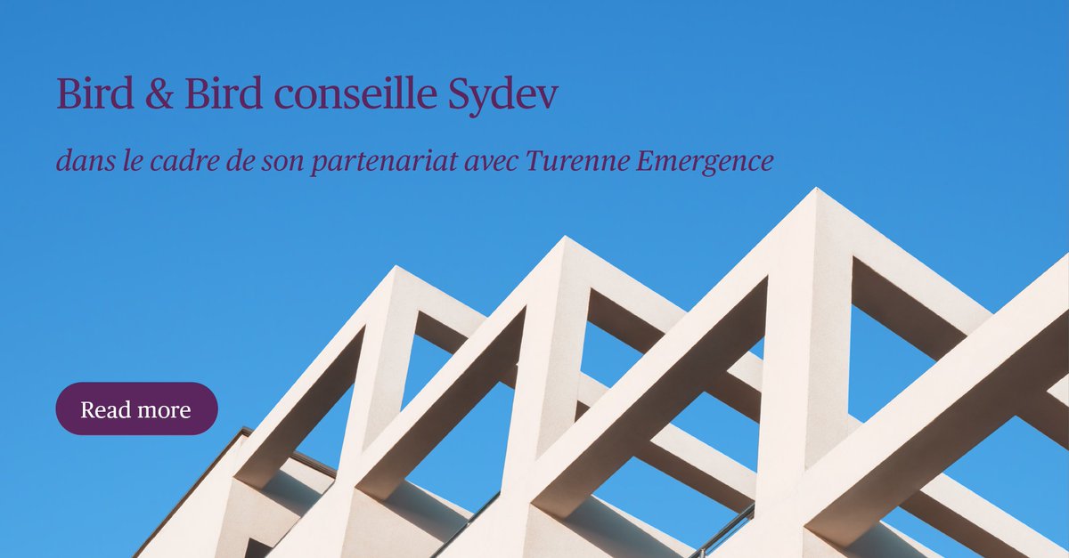 DEAL | Bird &amp; Bird accompagne Sydev dans une nouvelle phase de croissance ! 🚀
twobirds.com/fr/news-and-de…