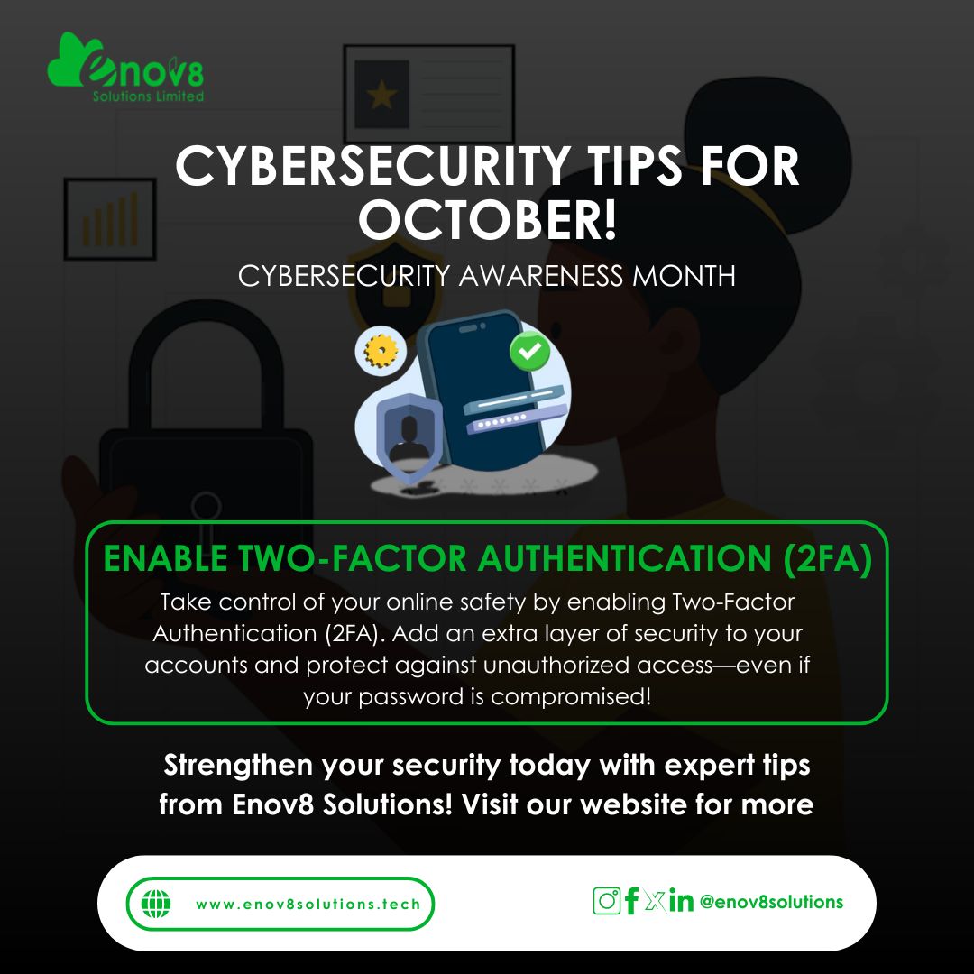 Enov8Solutions's tweet image. October is Cybersecurity Awareness Month, and it’s the perfect time to strengthen your defences! 🔒 Don’t wait! Enable 2FA on all your accounts today!

#cybersecurityawarenessmonth #enable2FA #dataprotection #tiwa #mfa #enov8solutions #infosec #burna #speeddarlington #business