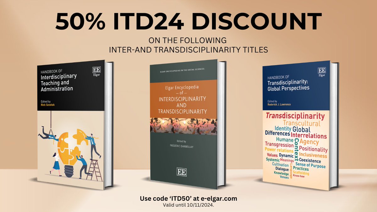 🚨 Attending #ITD24 this week?

We are offering 50% off our Inter-and #Transdisciplinarity titles using code 'ITD50' on our website, e-elgar.com

👉 Featuring titles by <a href="/rickszostak/">Rick Szostak</a>, <a href="/FDarbellay/">Frédéric Darbellay</a> and Roderick J. Lawrence.

<a href="/itd_alliance/">ITD Alliance</a>
<a href="/tdnetCH/">td-net</a>