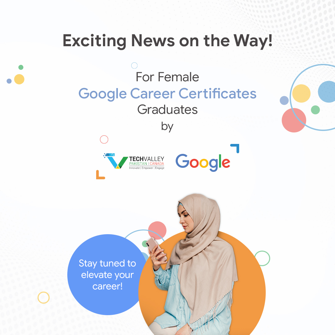 TechValleyPak's tweet image. Waiting for your first career breakthrough?

Tech Valley &amp;amp; @Google have teamed up to bring you a once-in-a-lifetime opportunity! 🌟

If you&apos;re a female Google Career Certificate graduate, this is your chance to step into your dream career.

Stay tuned! 

#TechValleyPakistan