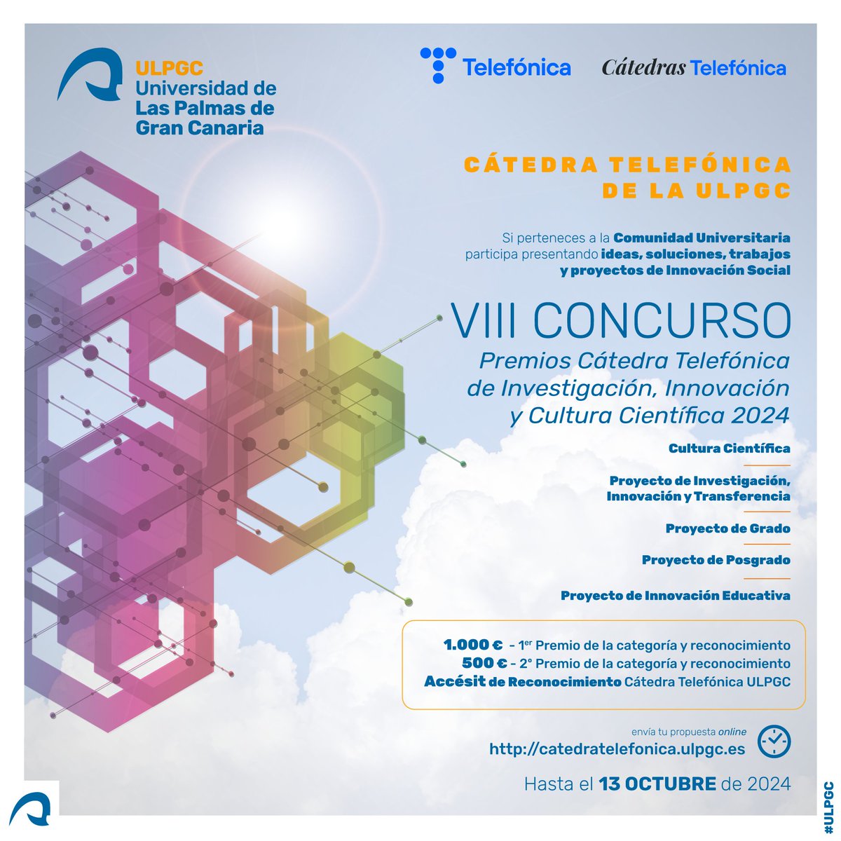 ⚠️📆¡ÚLTIMO DÍA!📆⚠️

🔹Trabajos y proyectos cercanos a necesidades sociales
🔸5 categorías con dos premios y un Accésit:
🥇1er premio: 1.000€
🥈2º premio: 500€
🏅Accésit: Reconocimiento Cátedra Telefónica ULPGC

📝ℹ catedratelefonica.ulpgc.es/viii-concurso-…