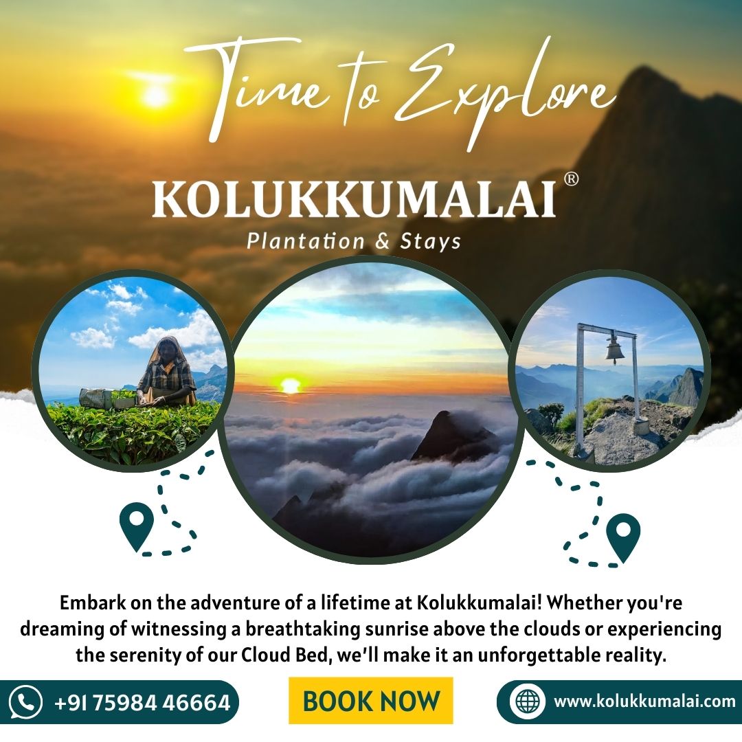 Time to Explore Kolukkumalai! 🌄✨

Escape to the world’s highest organic tea plantation and experience the wonders of Kolukkumalai. From the breathtaking sunrises above the clouds to the tranquil Cloud Bed stays, this is the adventure of a lifetime. 🌿🏞️

📞 +91 75984 46664