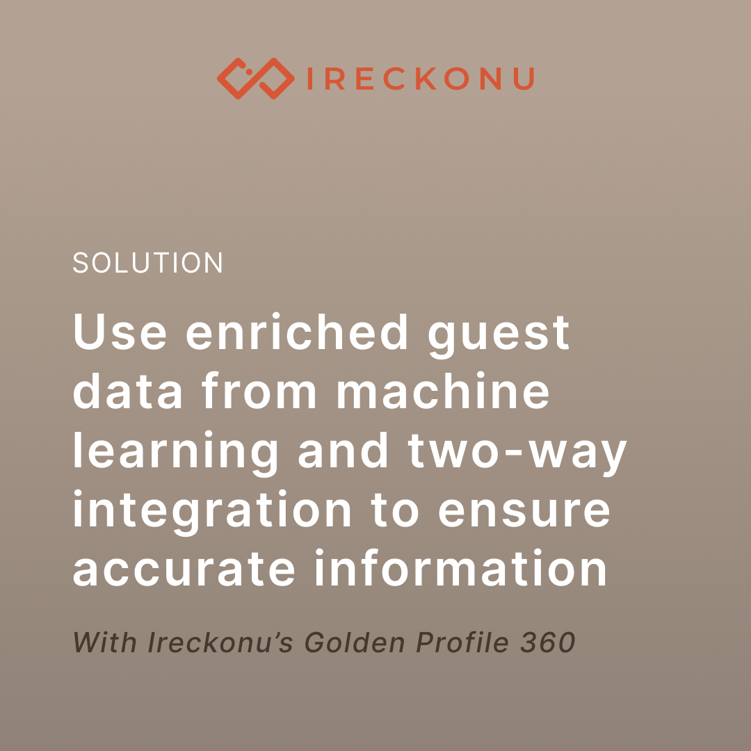 Is your hotel struggling with incomplete or inaccurate guest data, particularly from Online Travel Agents (OTA) reservations?

Solution: Ireckonu's Golden Profile 360 gives hotels a full view of each guest by using machine learning and 2-way integration. 
zurl.co/jsBd