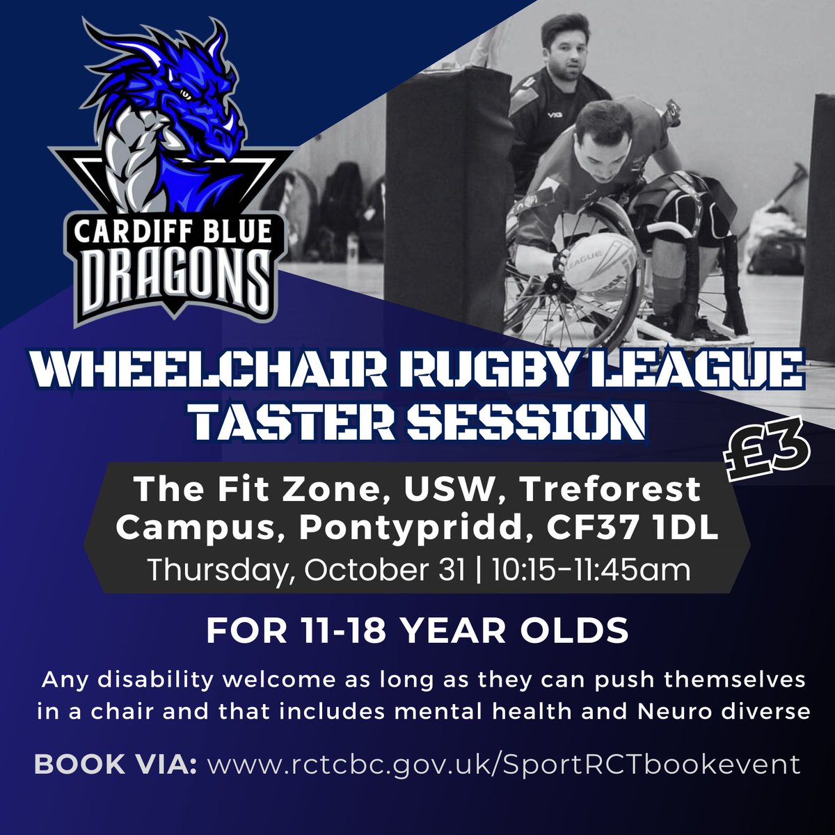 SportRCT's tweet image. COMING SOON..
Wheelchair Rugby League taster session with Cardiff Blue Dragons!

🔵31 October 10:15-11:45am
⚫️At USW Treforest Campus, CF37 1DL
🔵For 11-18 year olds
⚫️£3. Book at orlo.uk/JgpUj