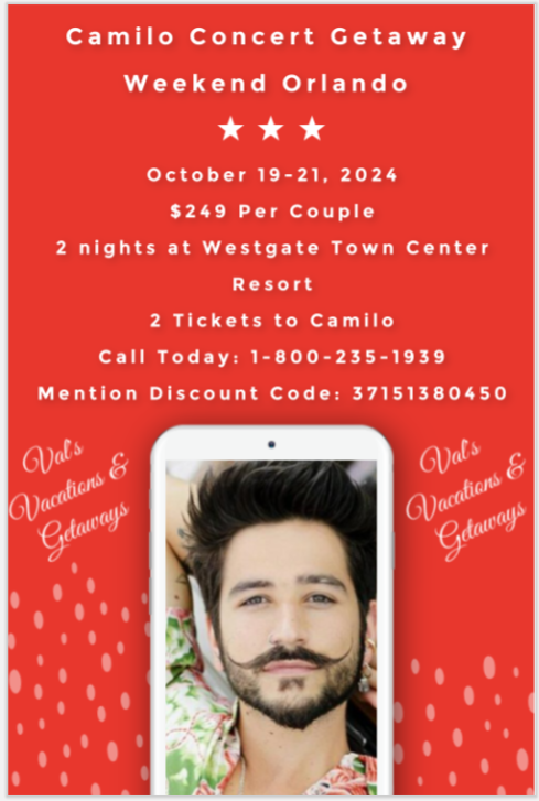 RisingStar1967's tweet image. Camilo Concert Getaway Weekend in Orlando, FL!
2 Nights + 2 Tickets at Westgate Town Center Resort for $249 per couple.
Book now:  
Call 1-800-235-1939, code: 37151380450.
🎉 #CamiloConcert #GetawayWeekend 🎵 westgateevents.com/events/camilo-…