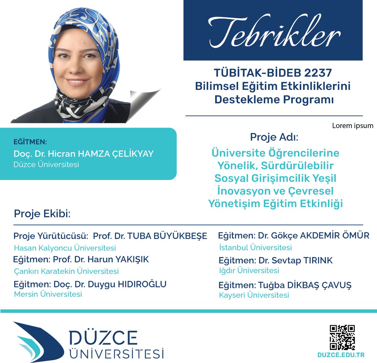 Üniversitemiz Akçakoca Bey Siyasal Bilgiler Fakültesi Dekan Yardımcımız Doç. Dr. Hicran HAMZA ÇELİKYAY'ı ve proje ekibini tebrik ederiz.