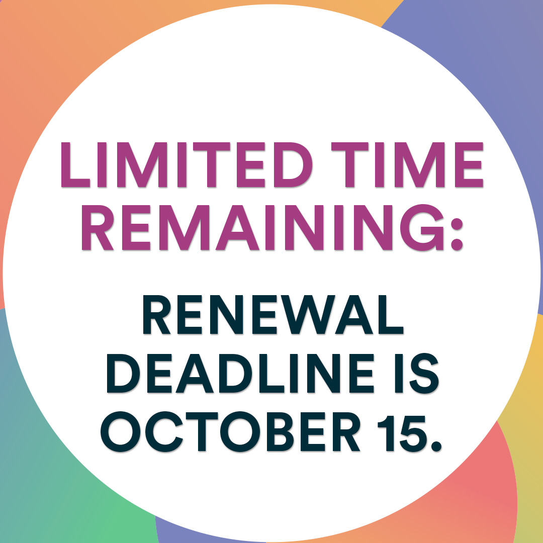If your certification expires on December 31st of this year, the final deadline to apply for renewal is quickly approaching! Submit your renewal application and Learning Plan by October 15.