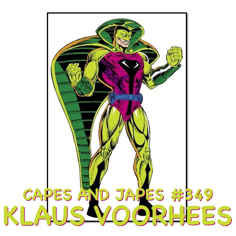 capesandjapes's tweet photo. Today we talk about Klaus Voorhees, also known as the villain Cobra, although he changes his name to King Cobra after overcoming his fear of a very scary man. We do also cover a couple other minor Cobras!

https://t.co/vIyIbpFM5P https://t.co/I1lMqr7vPI
