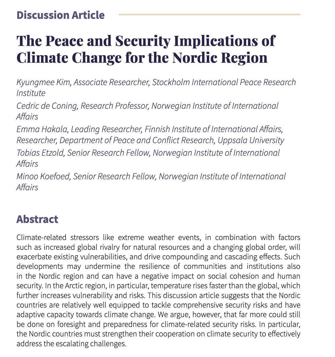 Cedric de Coning, Emma Hakala, Tobias Etzold, and Minoo Koefoed and I discuss "The Peace and Security Implications of Climate Change for the Nordic Region", emphasizing nordic cooperation with considerations for social justice and security nris.journal.fi/article/view/1…