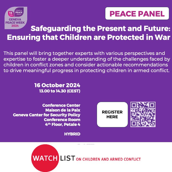 📢 Save the date! Watchlist is organizing a Peace Panel at @GenevaPeaceWeek 2024 "Safeguarding the Present and Future: Ensuring that CHildren are Protected in War"

🗓️ October 16, 2024 
⏰ 13:00-14h30 CEST
📍Geneva &amp; Online
🔗 Register here👇👇👇
genevapeaceweek.ch/en/programme/s…