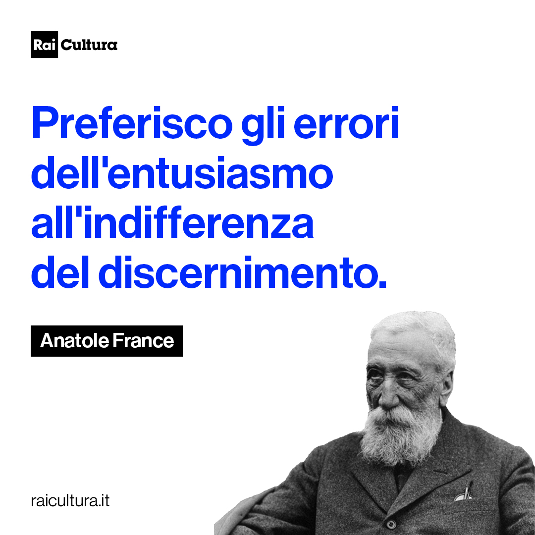 RaiCultura's tweet photo. "Preferisco gli errori dell'entusiasmo all'indifferenza del discernimento."
Il #12ottobre 1924 nasceva lo scrittore francese Anatole France. https://t.co/yamFHaftNL
