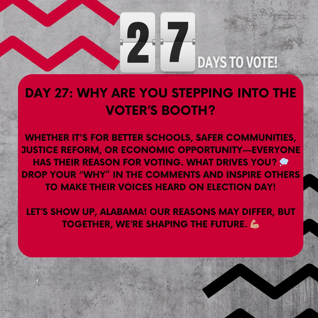 🗳️ Day 27: What’s your reason for voting?🗳️

Every vote has a story. Share *your* “why” in the comments and let’s inspire Alabama to show up at the polls! 💪🏽

Check your voter status today! 🔗 Link in bio.

#GetOutTheVote #ShakeTheFieldAL #AlabamaVotes