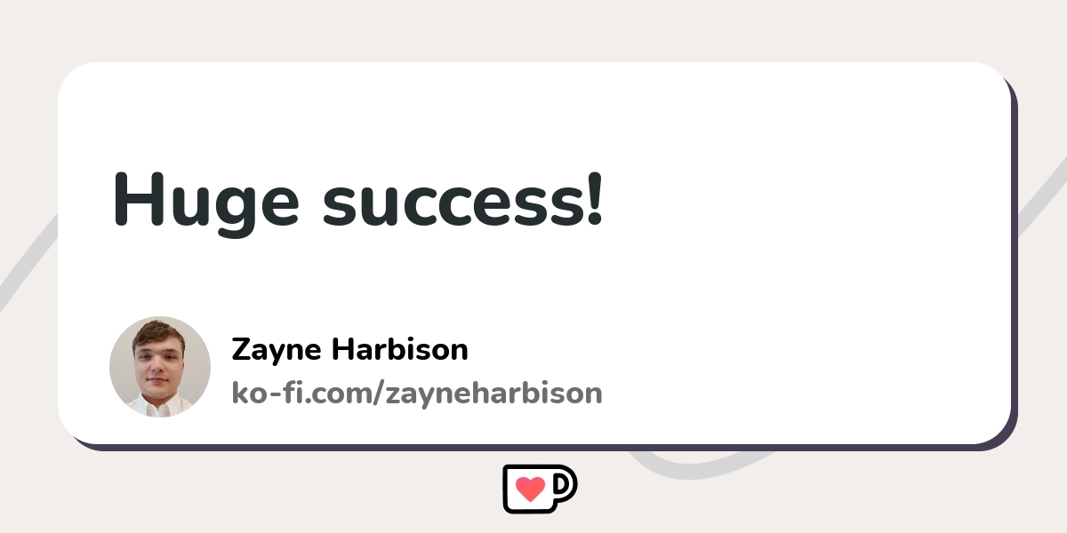 ZayneHarbison's tweet image. You can find my latest public newsletter here on @kofi_button 

ko-fi.com/post/Huge-succ… 

#FreeNewsletter #WebDev #GameDev