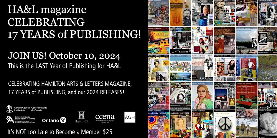 TONIGHT: Join our friends at Hamilton Arts &amp; Letters for a celebration of 17 years of publishing with their last-ever issue launch.

RSVP to join 6:30pm at the Art Gallery of Hamilton or stream the launch online: …o-HAL-Anniversary-Event.eventbrite.ca